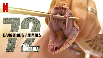 72 Dangerous Animals: Latin America (2017)